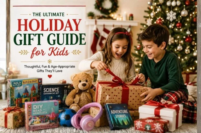 Holiday Gift Guide For Kids Holiday Gift Guide For Kids