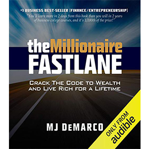 The Millionaire Fastlane