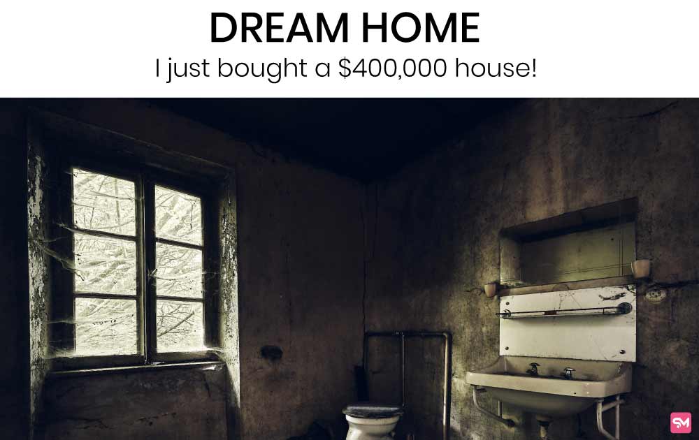money meme-dream home