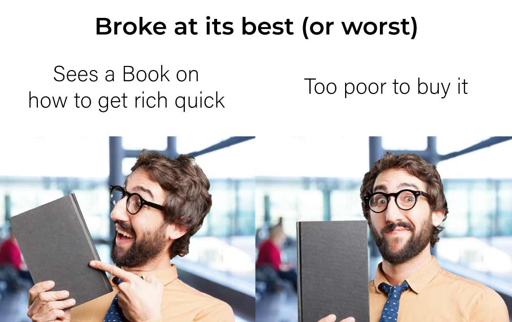 Money meme-too poor to buy a book on how to get rich