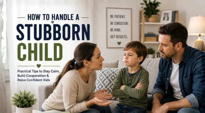 Dealing With A Stubborn Child Made Easy Stubborn Child