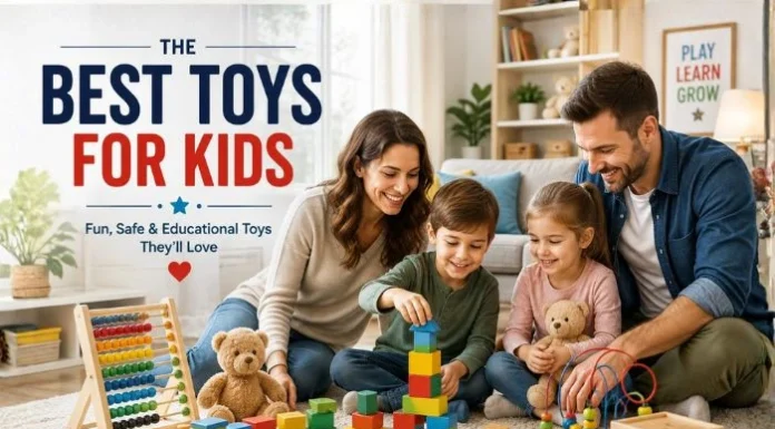 Best Toys For Kids Help Parents Groom Their Child’s Personality Best Toys For Kids