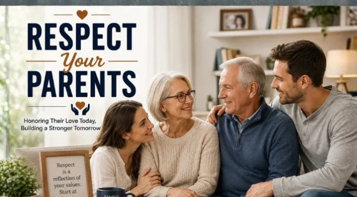 Respect Your Parents The Way It Meant To Be Respect Your Parents