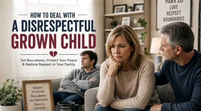 How to Deal with a Disrespectful Grown Child – Tried and Tested Ways Disrespectful grown child