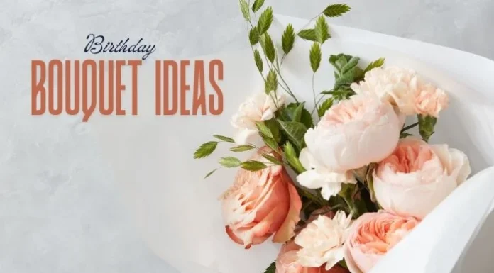 birthday bouquet ideas