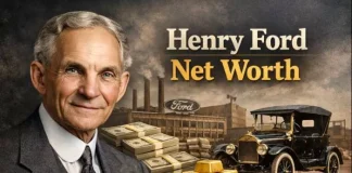 Henry Ford Net Worth