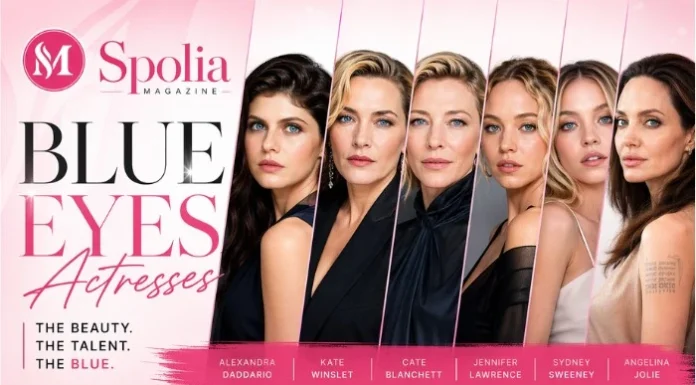 Top 6 Most Beautiful Blue-Eyed Actresses in Hollywood Blue Eyes Actresses