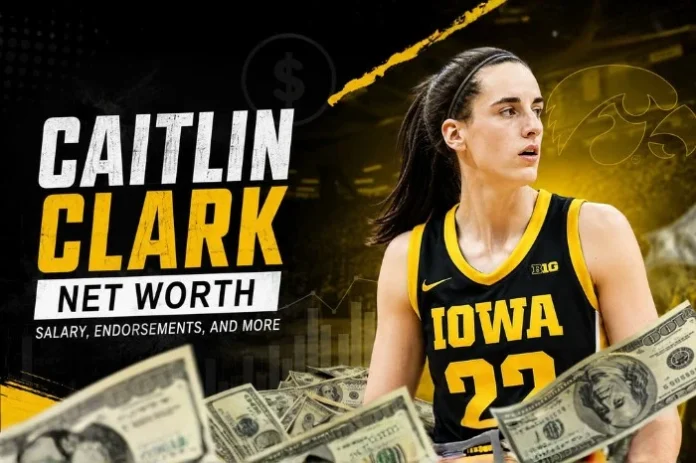 Caitlin Clark Net Worth Caitlin Clark Net Worth